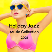 London Calm Masters - Holiday Jazz Music Collection 2021