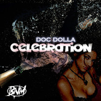 Doc Dolla - Celebration (Explicit)