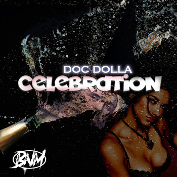 Doc Dolla - Celebration (Explicit)