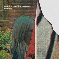 Meaning Machine - Memory