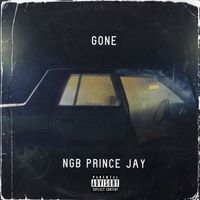 Prince Jay - Gone (Explicit)