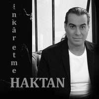 Haktan - Inkâr Etme