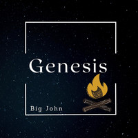 Big John - Genesis (Explicit)