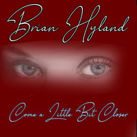 Brian Hyland - Come a Little Bit Closer
