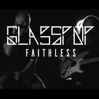 Glasspop - Faithless