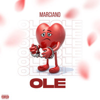 Marciano - Ole (Explicit)