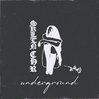 Skltn Chr - Underground