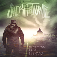 Sicknature - Road Walk (feat. Illvibe)