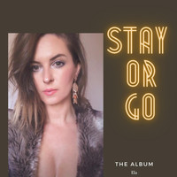Ela - Stay or Go: The Album