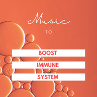 Slow Life - Music to Boost Immune System: Soothing Music to Clear Your Mind, Body & Soul