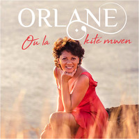 Orlane - Ou la kité mwen