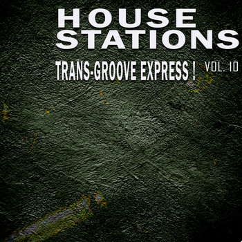 Various Artists - House Stations, Vol. 10
