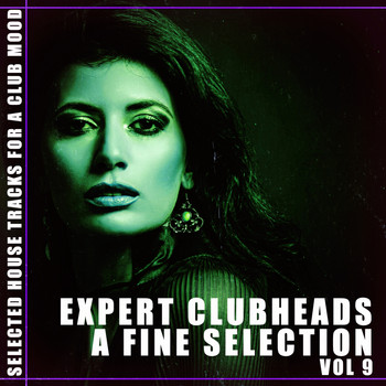Various Artists - Expert Clubheads: A Fine Selection, Vol. 9