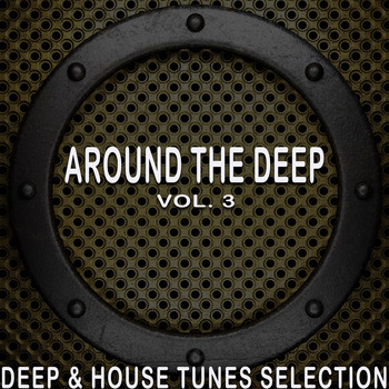 Various Artists - Around the Deep, Vol. 3