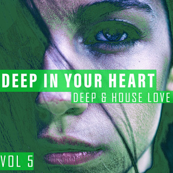 Various Artists - Deep in Your Heart, Vol. 5