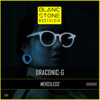 Draconic-G - Merciless
