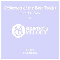 DJ Artak - Collection of the Best Tracks From: DJ Artak, Pt. 2