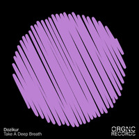 Dozikur - Take a Deep Breath