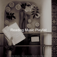 Reading Music Playlist - Guitar Music - Background Music for Reading