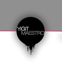 Yigit - Maestro