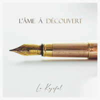 La Kajofol - L'Âme à découvert