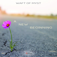 Waft Of Myst - A New Beginning
