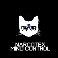 Narcotex - Mind Control