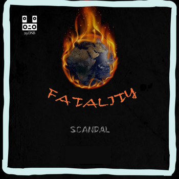 Scandal - Fatality
