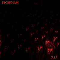 Second Sun - Cult (Explicit)