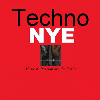 Various Artists - Techno NYE - Music & Passion Are The Fashion