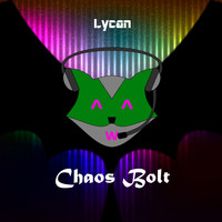 Lycan - Chaos Bolt