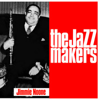 Jimmie Noone - The Jazz Makers, Jimmie Noone 1937 - 1947
