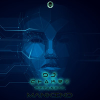 DJ Chakry - Mankind