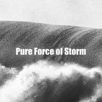 Ocean Storm - Pure Force of Storm