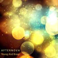 Afternova - Young And Brave