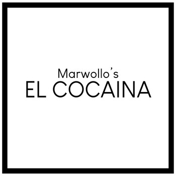 Marwollo - El Cocaina
