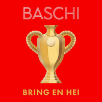 Baschi - Bring en hei (Version 2021)