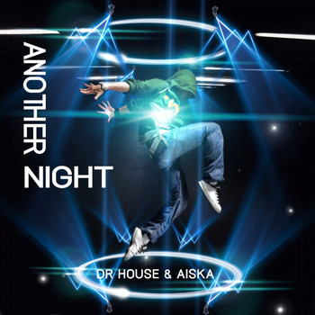 Dr House & AISKA - Another Night