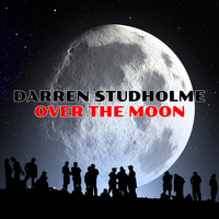 Darren Studholme - Over The Moon