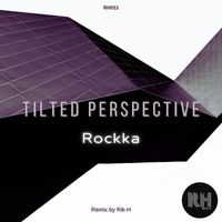 Rockka - Tilted Perspective