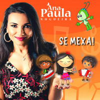 Ana Paula Nogueira - Se Mexa