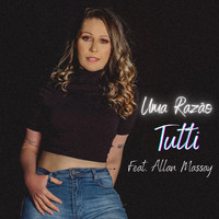 Tutti - Uma Razão (feat. Allan Massay)