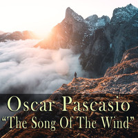 Oscar Pascasio - The Song of the Wind
