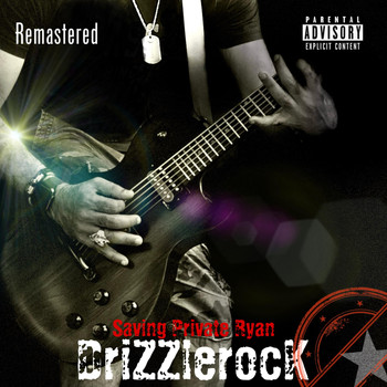 DriZZlerock - Saving Private Ryan (Version 2) [Remastered] (Explicit)
