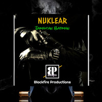 Nuklear - Jamaican Badman (Explicit)