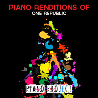 Piano Project - Piano Renditions of One Republic