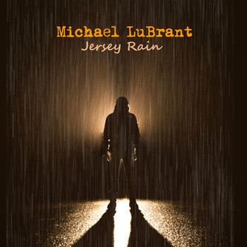 Michael Lubrant - Jersey Rain