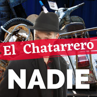 Los Nadie - El Chatarrero