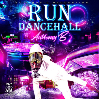 Anthony B - Run Dancehall