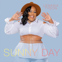 Lenasia Tyson - Sunny Day